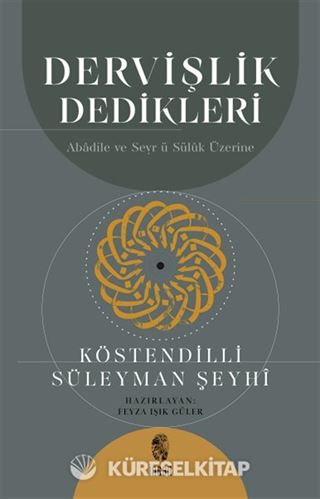 Dervişlik Dedikleri