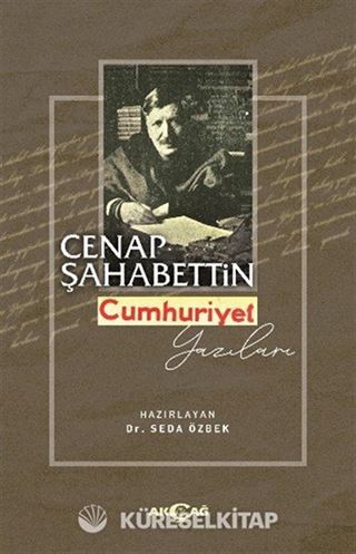 Cenap Şahabettin Cumhuriyet Yazıları