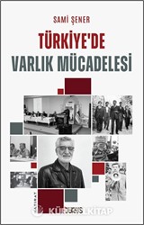 Türkiye'de Varlık Mücadelesi