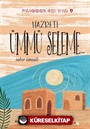 Hazreti Ümmü Seleme / Sabır Timsali / Peygamberimizin Mutlu Yuvası 5