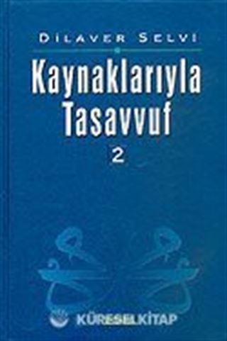 Kaynaklarıyla Tasavvuf 2