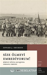 Size Ölmeyi Emrediyorum!