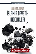 Ana Hatlarıyla İslam'a Davetin İncelikleri