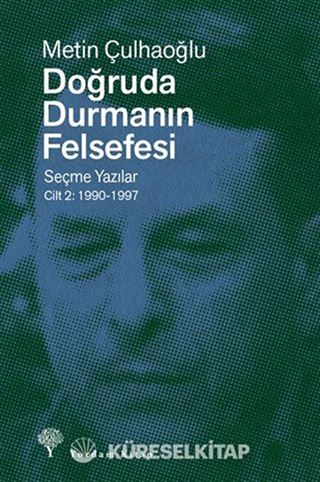 Doğruda Durmanın Felsefesi Cilt 2
