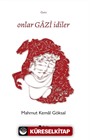 Onlar Gazi İdiler