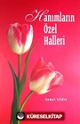 Hanımların Özel Halleri