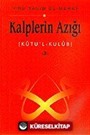 Kalplerin Azığı 2: Kutu'l - Kulub