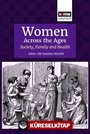 Women Across the Ages: Society, Family and Health