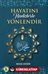 Hayatını Hadislerle Yönlendir