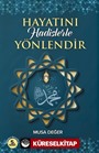 Hayatını Hadislerle Yönlendir