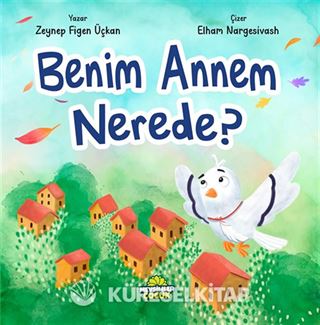 Benim Annem Nerede ?
