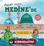Meraklı Zeytin Medine'de