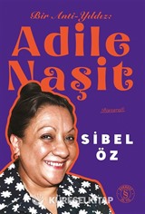 Bir Anti-Yıldız Adile Naşit