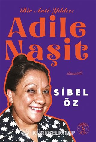 Bir Anti-Yıldız Adile Naşit