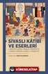 Sivaslı Katibî ve Eserleri