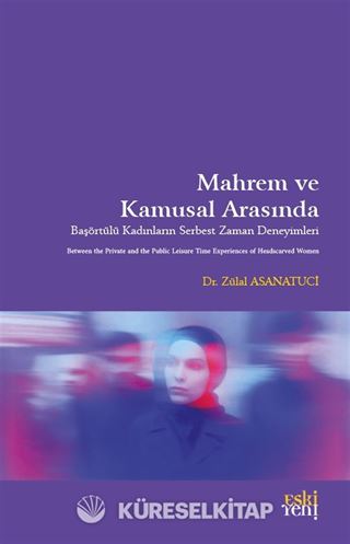 Mahrem ve Kamusal Arasında