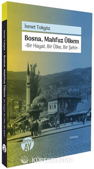 Bosna, Mahfuz Ülkem