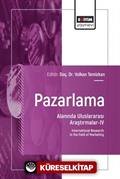 Pazarlama Alanında Uluslararası Araştırmalar IV