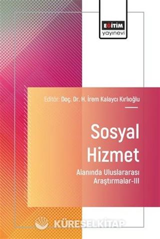 Sosyal Hizmet Alanında Uluslararası Araştırmalar II