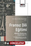 Fransız Dili Eğitimi Alanında Uluslararası Araştırmalar III