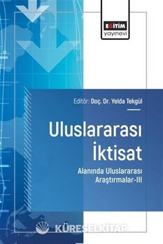 Uluslararası İktisat Alanında Uluslararası Araştırmalar III