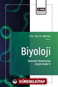 Biyoloji Alanında Uluslararası Araştırmalar V