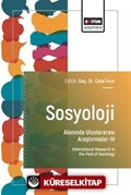 Sosyoloji Alanında Uluslararası Araştırmalar IV