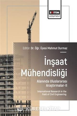 İnşaat Mühendisliği Alanında Uluslararası Araştırmalar