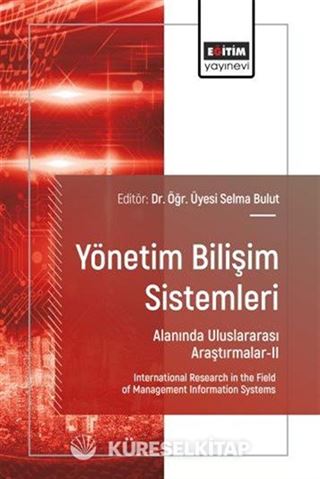 Yönetim Bilişim Sistemleri Alanında Uluslararası Araştırmalar II