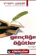 Gençliğe Öğütler: Ey Oğul (Cep Boy)