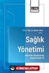 Sağlık Yönetimi Alanında Uluslararası Araştırmalar IV