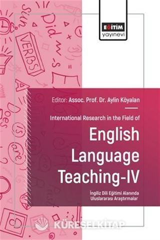 International Research in the Field of English Language Teaching IV