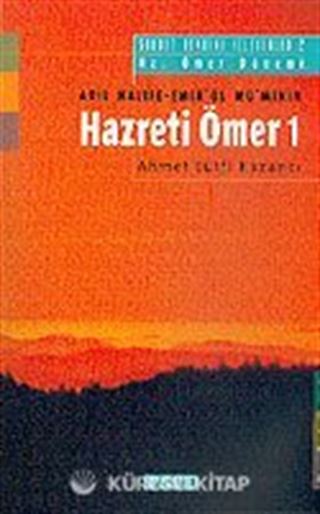 Hz. Ömer 1: Saadet Devrini İzleyenler 2