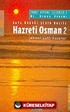 Hz. Osman 2: Haya Örneği Şehid Halife