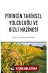 Pirincin Tarihsel Yolculuğu ve Gizli Hazinesi