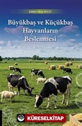 Büyükbaş ve Küçükbaş Hayvanların Beslenmesi