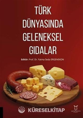 Türk Dünyasında Geleneksel Gıdalar
