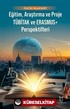 Eğitim, Araştırma ve Proje TÜBİTAK ve ERASMUS+ Perspektifleri