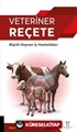 Veteriner Reçete - Büyük Hayvan İç Hastalıkları