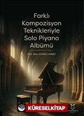 Farklı Kompozisyon Teknikleriyle Solo Piyano Albümü