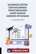 Çevrimiçi Eğitim Ortamlarında Öğretmenlerin Sahip Olması Gereken Nitelikler