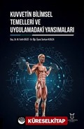 Kuvvetin Bilimsel Temelleri ve Uygulamadaki Yansımaları
