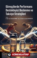 Güreşçilerde Performans Destekleyici Beslenme ve Takviye Stratejileri