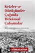Krizler ve Dönüşümler Çağında Mekansal Çalışmalar