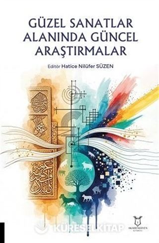 Güzel Sanatlar Alanında Güncel Araştırmalar