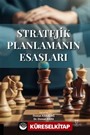 Stratejik Planlamanın Esasları