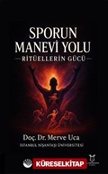 Sporun Manevi Yolu Ritüellerin Gücü