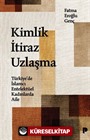 Kimlik İtiraz Uzlaşma