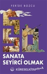 Sanata Seyirci Olmak