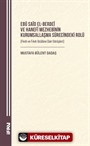Ebû Saîd el-Berdeî ve Hanefî Mezhebinin Kurumsallaşma Sürecindeki Rolü (Fıkıh ve Fıkıh Usûlüne Dair Görüşleri)